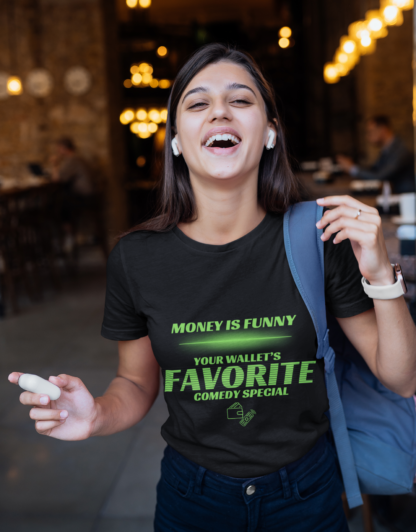 Money Is Funny podcast t-shirt